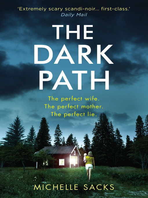 Title details for The Dark Path by Michelle Sacks - Available